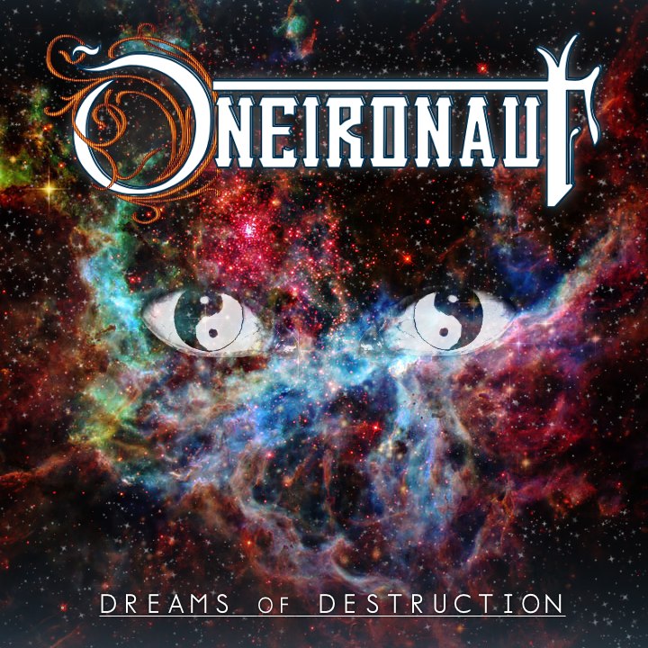 Oneironaut - Dreams of Destruction (2012)